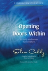 Image for Opening doors within  : 365 daily meditations from Findhorn
