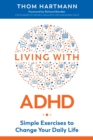 Image for Living with ADHD: simple exercises to change your daily life