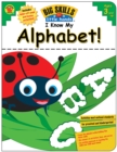 Image for I Know My Alphabet!, Ages 3 - 6