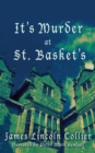 Image for It&#39;s Murder at St. Basket&#39;s