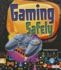 Image for Gaming Safely (Tech Safety Smarts)