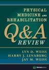 Image for Physical Medicine and Rehabilitation Q&amp;A Review