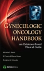 Image for Gynecologic Oncology Handbook : An Evidence-Based Clinical Guide