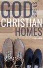 Image for God Give Us Christian Homes
