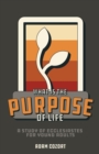Image for What Is the Purpose of Life?