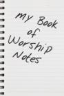 Image for My Book of Worship Notes