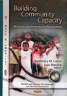 Image for Building community capacity  : minority and immigrant populations
