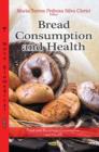 Image for Bread Consumption &amp; Health