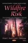 Image for Wildfire risk  : perceptions &amp; mitigation options