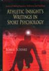 Image for Athletic insight&#39;s writings in sport psychology