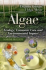 Image for Algae  : ecology, economic uses and environmental impact