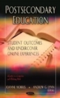 Image for Postsecondary education  : student outcomes &amp; undercover online experiences
