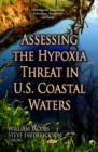 Image for Assessing the Hypoxia Threat in U.S. Coastal Waters