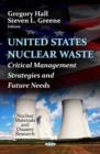 Image for U.S. nuclear waste  : critical management strategies &amp; future needs