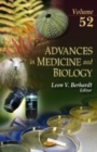 Image for Advances in Medicine &amp; Biology : Volume 52