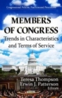 Image for Members of Congress : Trends in Characteristics &amp; Terms of Service