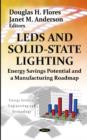 Image for LEDs &amp; Solid-State Lighting : Energy Savings Potential &amp; a Manufacturing Roadmap