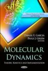 Image for Molecular dynamics  : theory, kinetics, and implementation