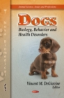 Image for Dogs: biology, behavior and health disorders