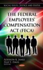 Image for Federal Employees&#39; Compensation Act (FECA)
