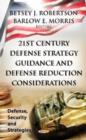 Image for 21st Century Defense Strategy Guidance &amp; Defense Reduction Considerations
