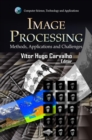 Image for Image processing: methods, applications, and challenges