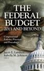 Image for Federal Budget : 2013 &amp; Beyond