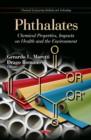 Image for Phthalates  : chemical properties, impacts on health, and the environment