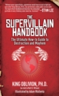 Image for The supervillain handbook: the ultimate how-to guide to destruction and mayhem