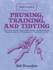 Image for Pruning, training, and tidying