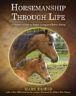 Image for Horsemanship through life: a trainer&#39;s guide to better living and better riding