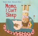 Image for Mama, I can&#39;t sleep