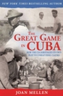 Image for The Great Game in Cuba