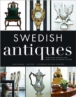 Image for Swedish antiques  : traditional furniture and objets d&#39;art in modern settings