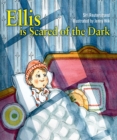 Image for Ellis is scared of the dark