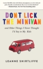 Image for Don&#39;t Lick the Minivan