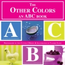 Image for The Other Colors : An ABC Book