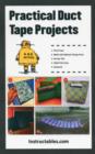 Image for Practical Duct Tape Projects