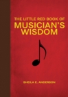 Image for The little red book of musician&#39;s wisdom