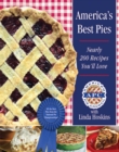 Image for America&#39;s Best Pies: Nearly 200 Recipes You&#39;ll Love