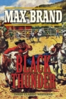Image for Black Thunder : Three Classic Westerns