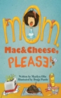 Image for Mom, Mac &amp; Cheese, Please!