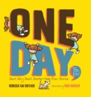 Image for One Day, The End : Short, Very Short, Shorter-Than-Ever Stories