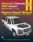 Image for Chevrolet Colorado automotive repair manual, 2004-12