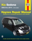 Image for Kia Sedona automotive repair manual  : 2002 through 2014