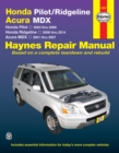Image for Honda Pilot (2003-2008), Ridgeline (2006-2014) &amp; Acura MDX (2001-2007) Haynes Repair Manual (USA)