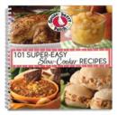Image for 101 Super Easy Slow-Cooker Recipes Cookbook