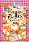Image for Garfield...Recipes With Cattitude!: Over 230 Scrumptious, Quick &amp; Easy Recipes for Garfield&#39;s Favorite Foods...lasagna, Pizza and Much More!