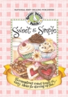 Image for Sweet &amp; Simple Cookbook: Scrumptious Sweet Treats &amp; Easy Ideas for Stirring Up Fun!