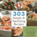 Image for 303 Simple &amp; Satisfying Recipes : Three Books in One!
